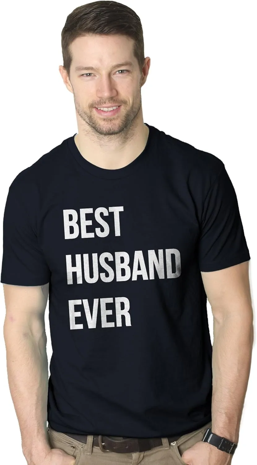 Mens Best Husband Ever T Shirt Funny Saying Novelty Tee Gift for Dad Cool Humor